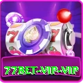 77bet - VIP VIP