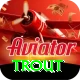 trout Deluxe Pro v4.9.2